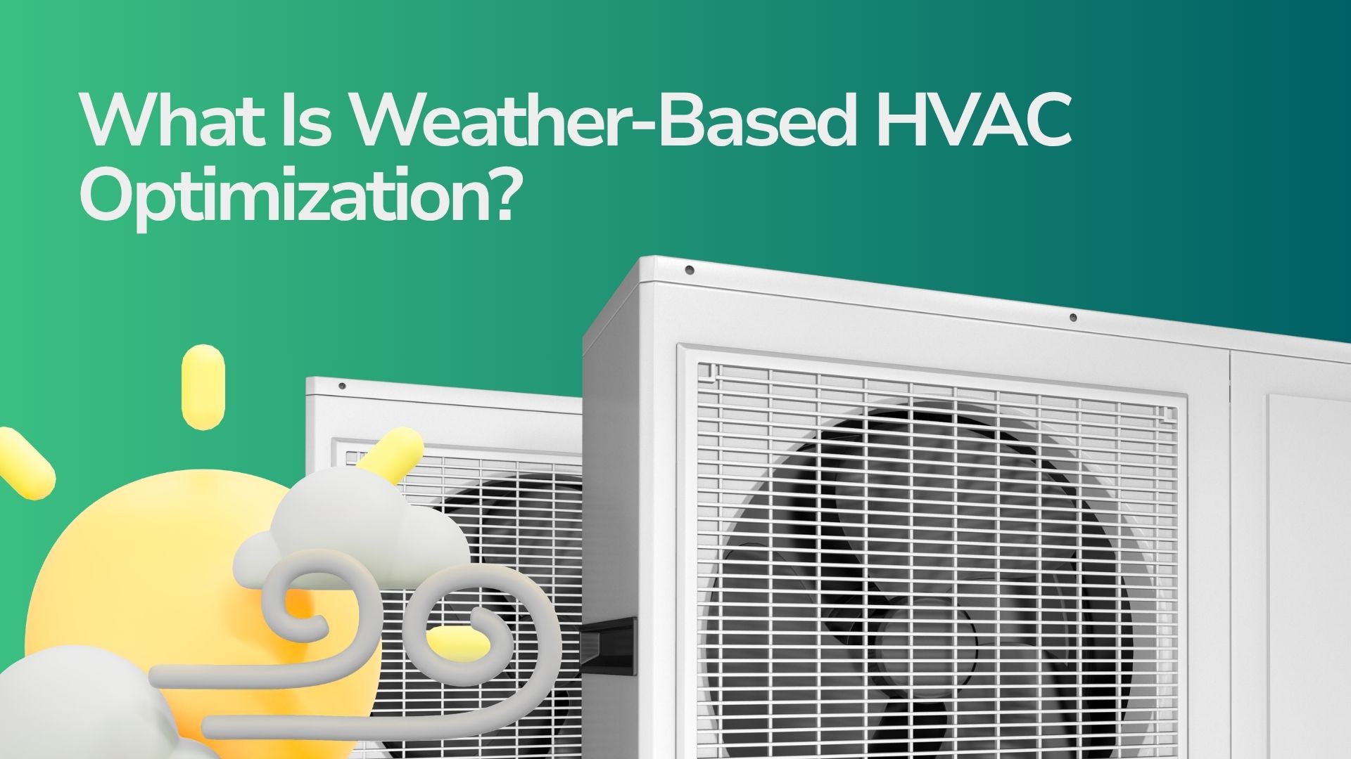 What Is Weather-Based HVAC Optimization? How Buildings Respond to Real Outdoor Conditions 1 weather based hvac automation